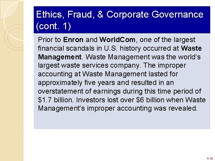 Ethics, Fraud, & Corporate Governance (cont. 1) Prior to Enron and World. Com, one Ethics, Fraud, & Corporate Governance (cont. 1) Prior to Enron and World. Com, one