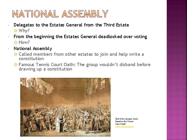  Delegates to the Estates General from the Third Estate Why? From the beginning