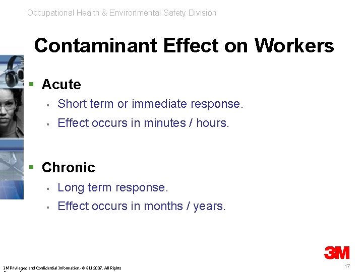 Occupational Health & Environmental Safety Division Contaminant Effect on Workers § Acute § Short