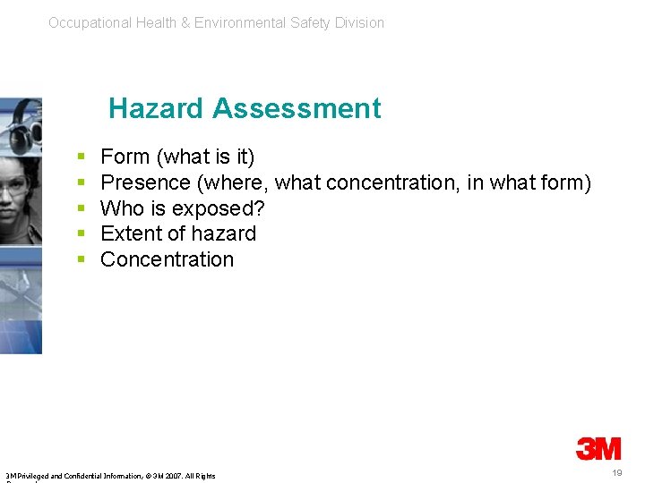 Occupational Health & Environmental Safety Division Hazard Assessment § § § Form (what is