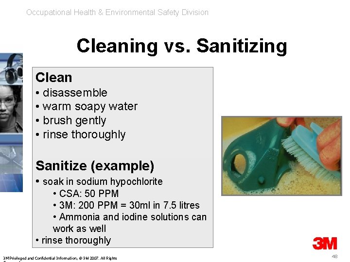 Occupational Health & Environmental Safety Division Cleaning vs. Sanitizing Clean • disassemble • warm