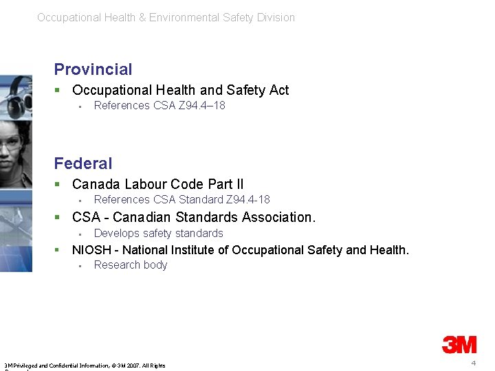 Occupational Health & Environmental Safety Division Provincial § Occupational Health and Safety Act §