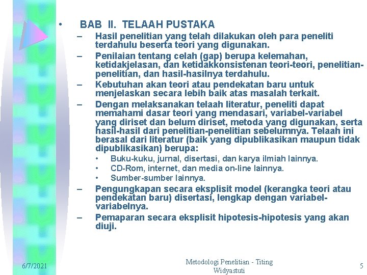  • BAB II. TELAAH PUSTAKA – – Hasil penelitian yang telah dilakukan oleh