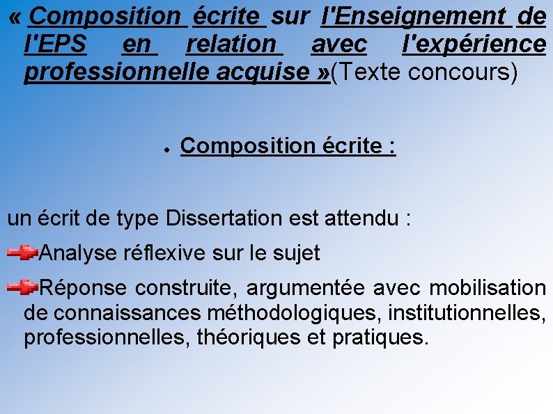  « Composition écrite sur l'Enseignement de l'EPS en relation avec l'expérience professionnelle acquise