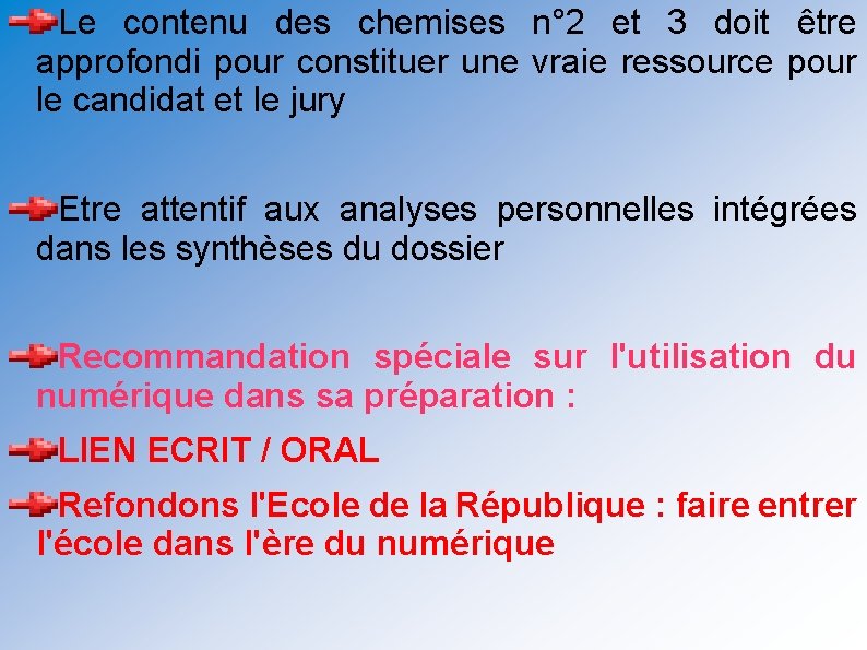 Le contenu des chemises n° 2 et 3 doit être approfondi pour constituer une