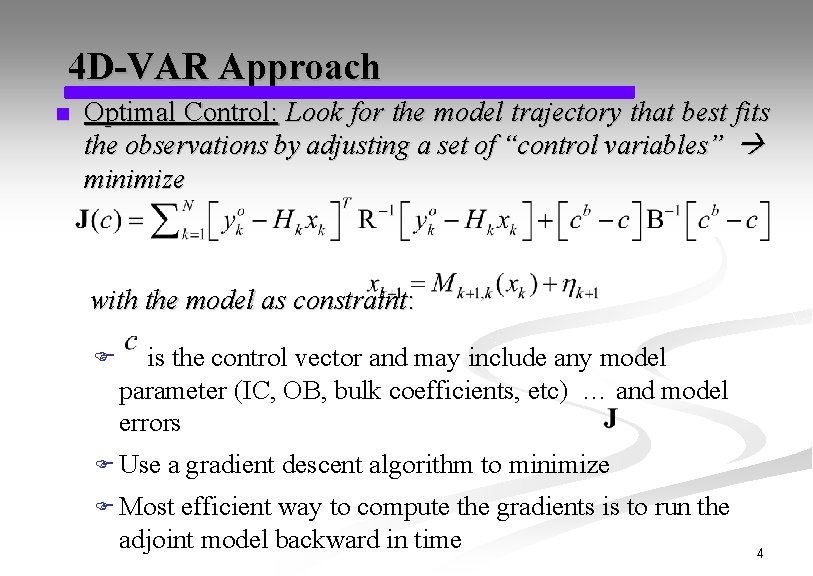 Examples of FourDimensional Data Assimilation in Oceanography Ibrahim