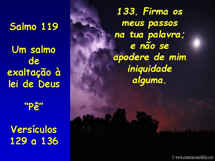 Salmo 119 Um salmo de exaltação à lei de Deus “Pê” Versículos 129 a