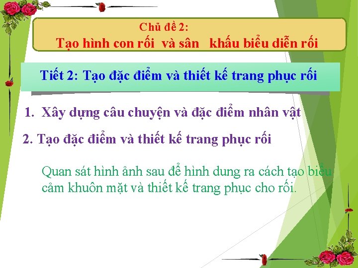 Chủ đề 2: Tạo hình con rối và sân khấu biểu diễn rối Tiết