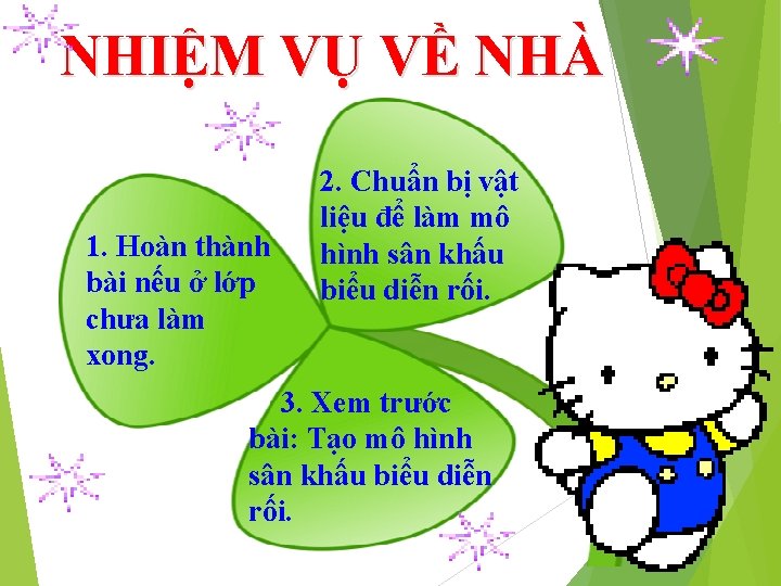 NHIỆM VỤ VỀ NHÀ 1. Hoàn thành bài nếu ở lớp chưa làm xong.