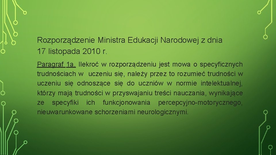 Rozporządzenie Ministra Edukacji Narodowej z dnia 17 listopada 2010 r. Paragraf 1 a. Ilekroć