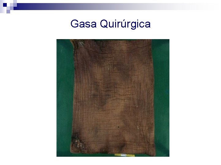 Gasa Quirúrgica 