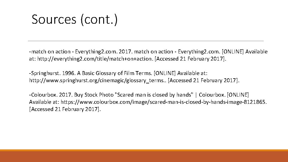 Sources (cont. ) -match on action - Everything 2. com. 2017. match on action