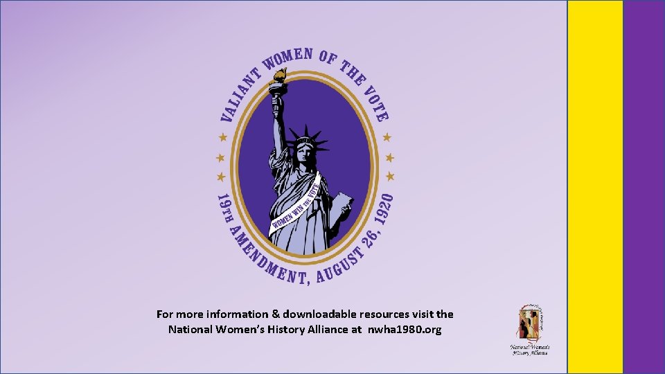 For more information & downloadable resources visit the National Women’s History Alliance at nwha