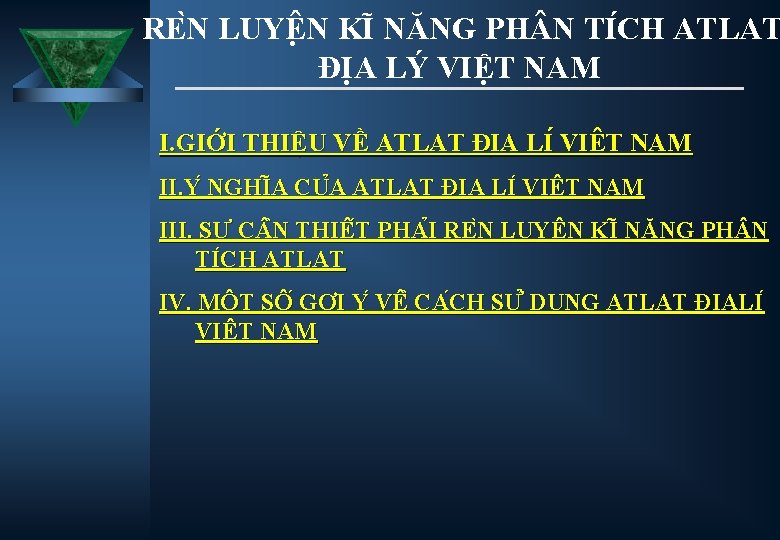 RE N LUYÊ N KI NĂNG PH N TI CH ATLAT ĐỊA LÝ VIỆT