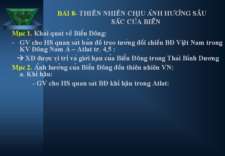 BA I 8 - THIÊN NHIÊN CHI U A NH HƯƠ NG S U