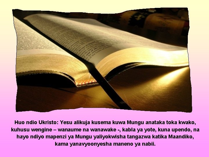 Huo ndio Ukristo: Yesu alikuja kusema kuwa Mungu anataka toka kwako, kuhusu wengine –