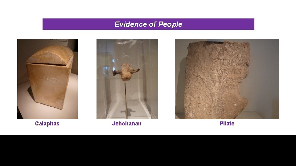 Evidence of People Caiaphas Jehohanan Pilate 