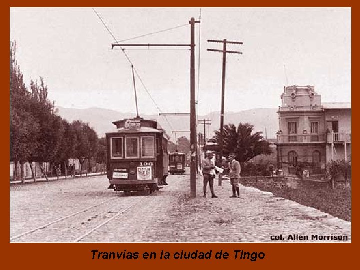 Tranvías en la ciudad de Tingo 