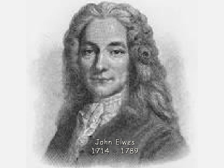 John Elwes 1714 - 1789 