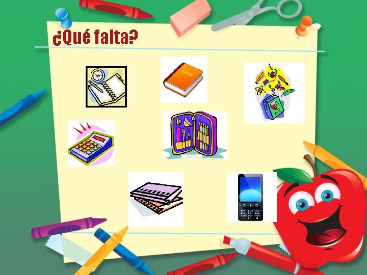 ¿Qué falta? 
