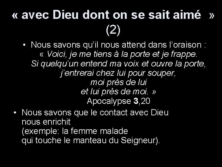  « avec Dieu dont on se sait aimé » (2) • Nous savons