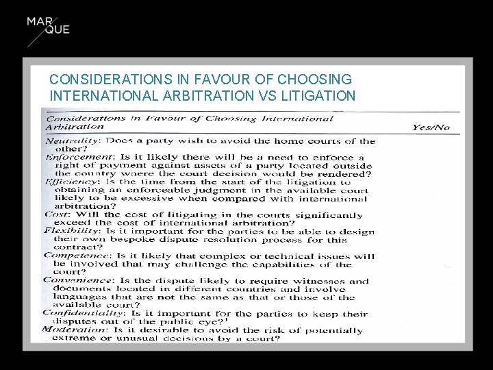 CONSIDERATIONS IN FAVOUR OF CHOOSING INTERNATIONAL ARBITRATION VS LITIGATION 