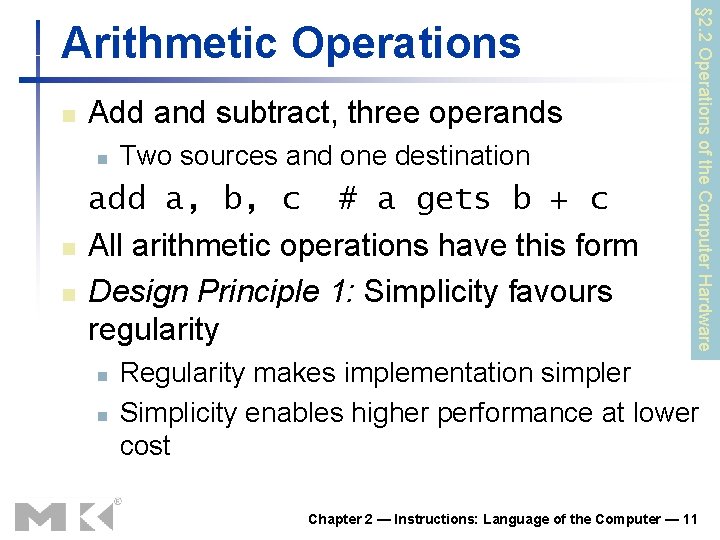 n Add and subtract, three operands n n n Two sources and one destination