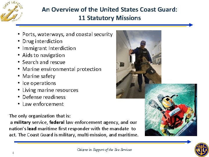 An Overview of the United States Coast Guard: 11 Statutory Missions • • •