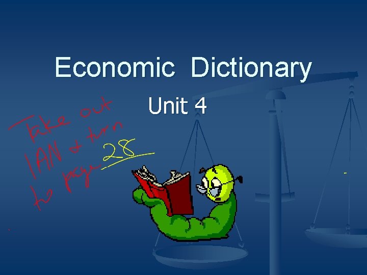 Economic Dictionary Unit 4 
