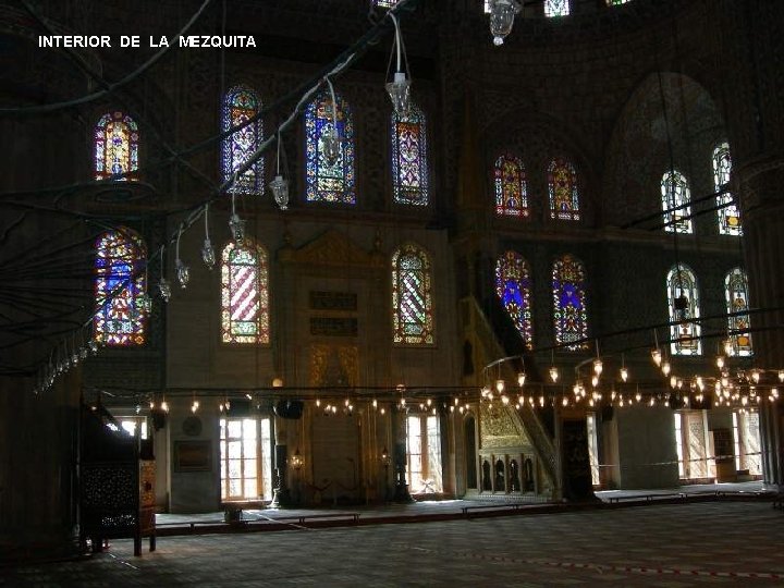 INTERIOR DE LA MEZQUITA 