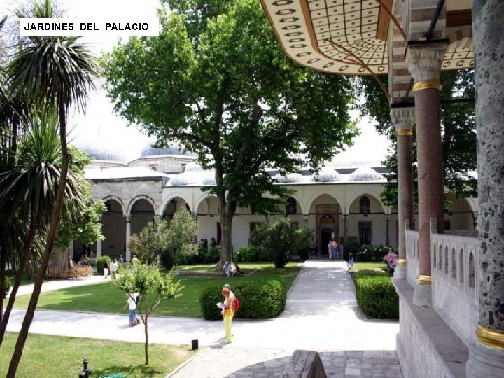 JARDINES DEL PALACIO 