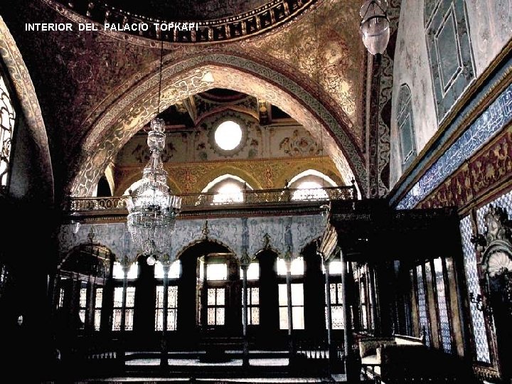 INTERIOR DEL PALACIO TOPKAPI 