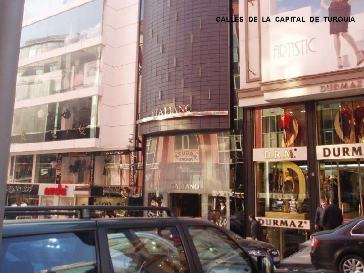 CALLES DE LA CAPITAL DE TURQUIA 