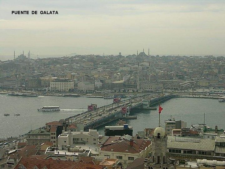 PUENTE DE GALATA 