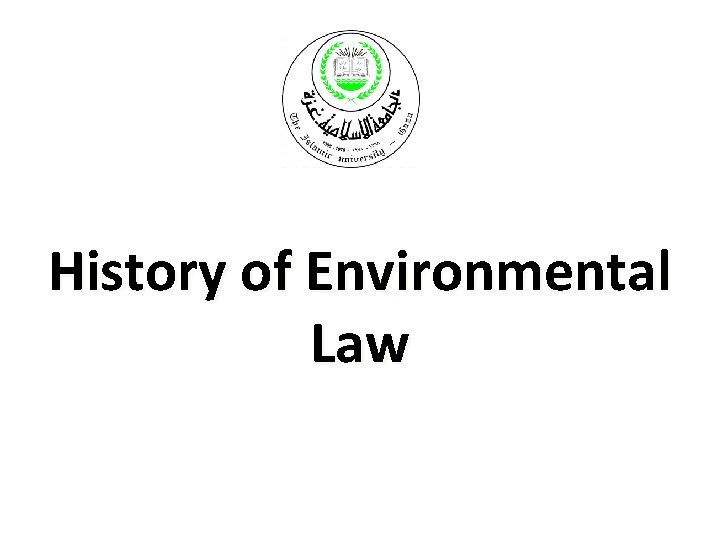 History of Environmental Law 