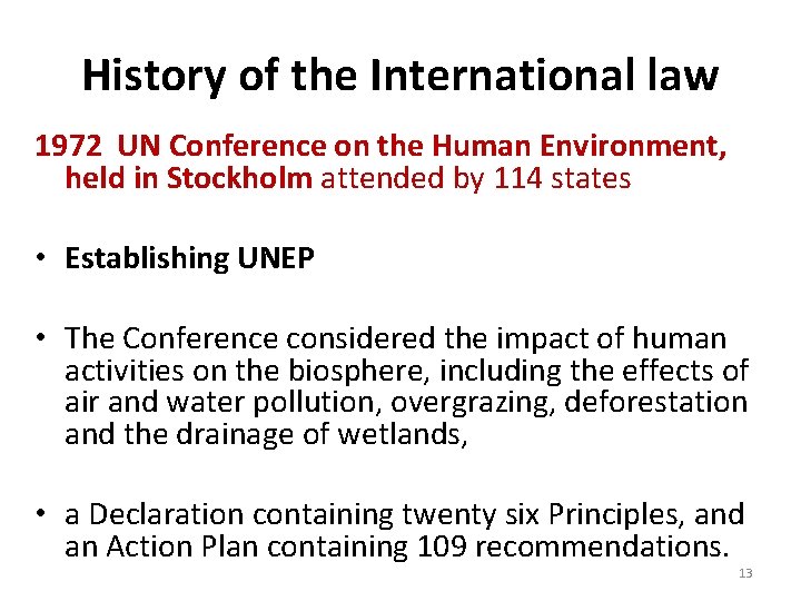 History of the International law 1972 UN Conference on the Human Environment, held in