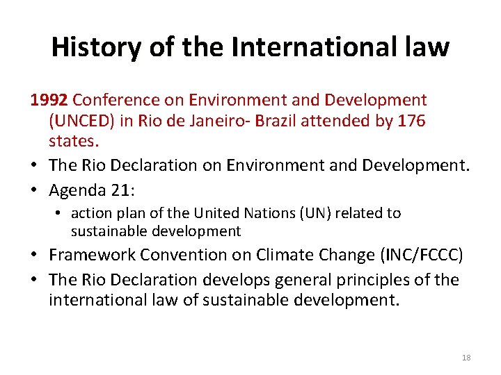History of the International law 1992 Conference on Environment and Development (UNCED) in Rio