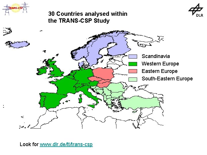 30 Countries analysed within the TRANS-CSP Study Scandinavia Western Europe Eastern Europe South-Eastern Europe