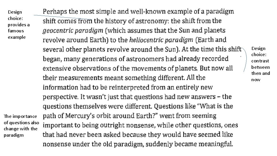 Design choice: provides a famous example Design choice: contrast between then and now The