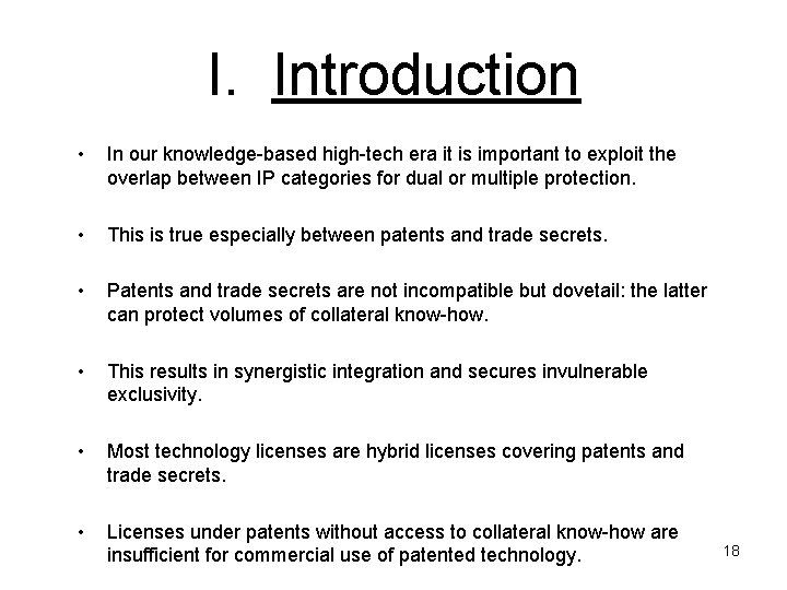 I. Introduction • In our knowledge-based high-tech era it is important to exploit the