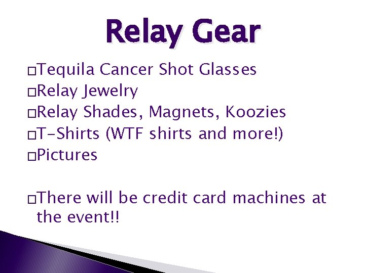 Relay Gear �Tequila Cancer Shot Glasses �Relay Jewelry �Relay Shades, Magnets, Koozies �T-Shirts (WTF Relay Gear �Tequila Cancer Shot Glasses �Relay Jewelry �Relay Shades, Magnets, Koozies �T-Shirts (WTF