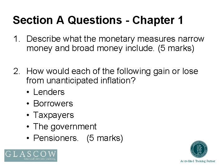 Section A Questions - Chapter 1 1. Describe what the monetary measures narrow money