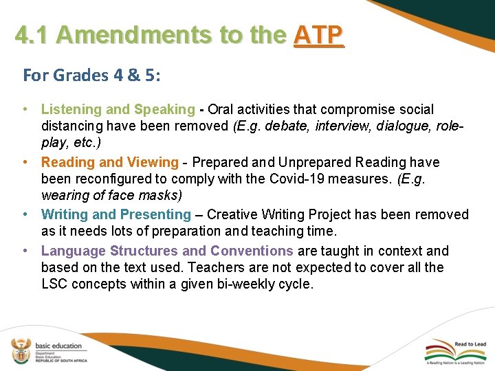 4. 1 Amendments to the ATP For Grades 4 & 5: • Listening and