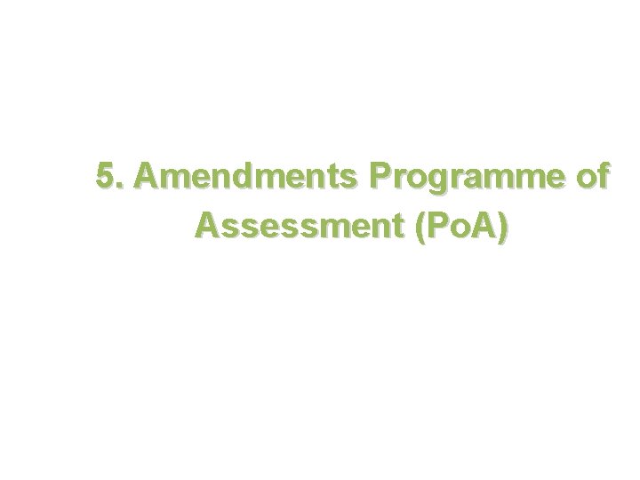 5. Amendments Programme of Assessment (Po. A) 