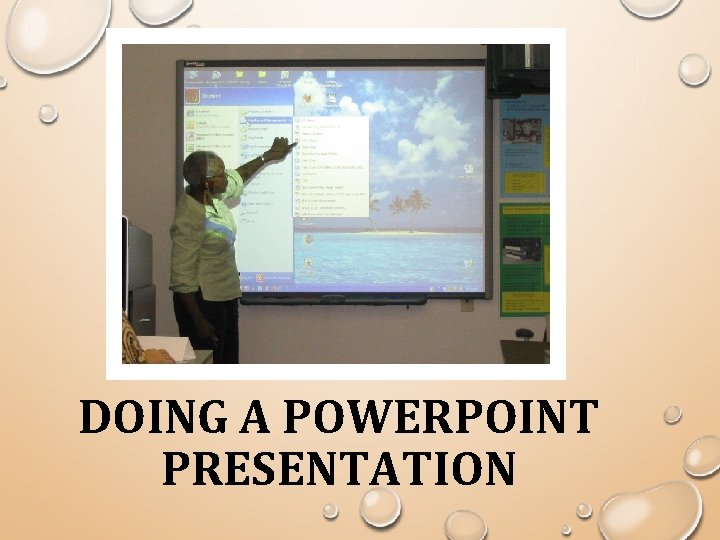 DOING A POWERPOINT PRESENTATION 