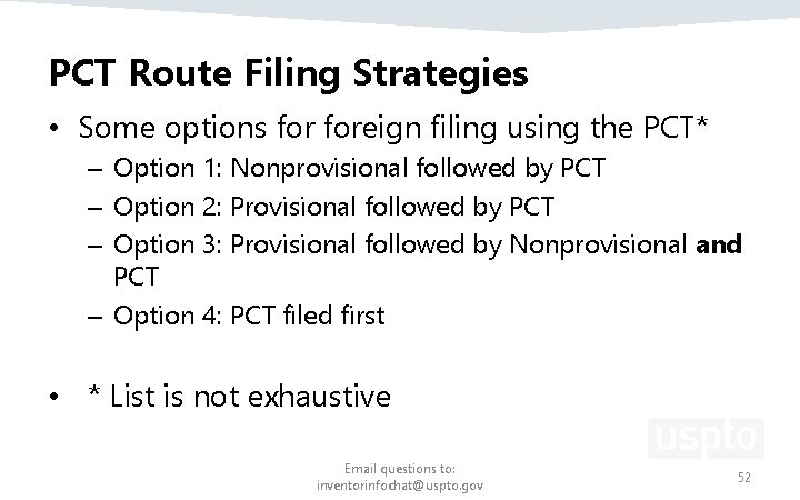 PCT Route Filing Strategies • Some options foreign filing using the PCT* – Option PCT Route Filing Strategies • Some options foreign filing using the PCT* – Option