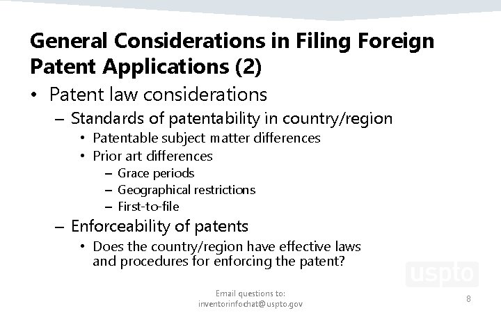 General Considerations in Filing Foreign Patent Applications (2) • Patent law considerations – Standards General Considerations in Filing Foreign Patent Applications (2) • Patent law considerations – Standards