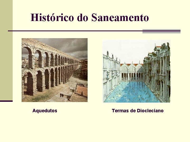 Histórico do Saneamento Aquedutos Termas de Diocleciano 