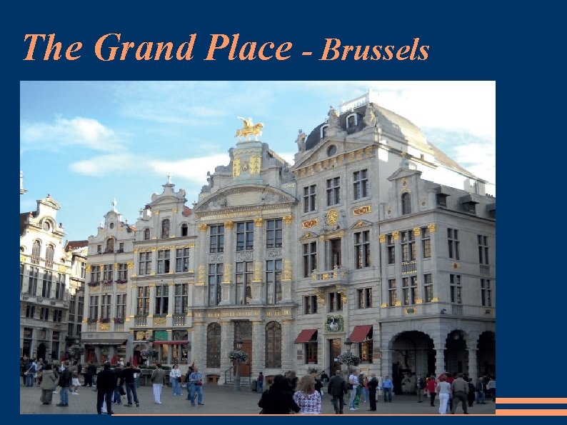 The Grand Place - Brussels 