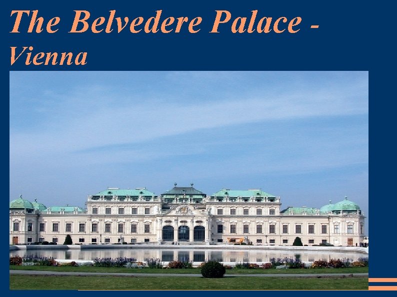 The Belvedere Palace Vienna 